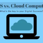Cloud vs. SaaS Applications: What’s the Key to Your Digital Success?